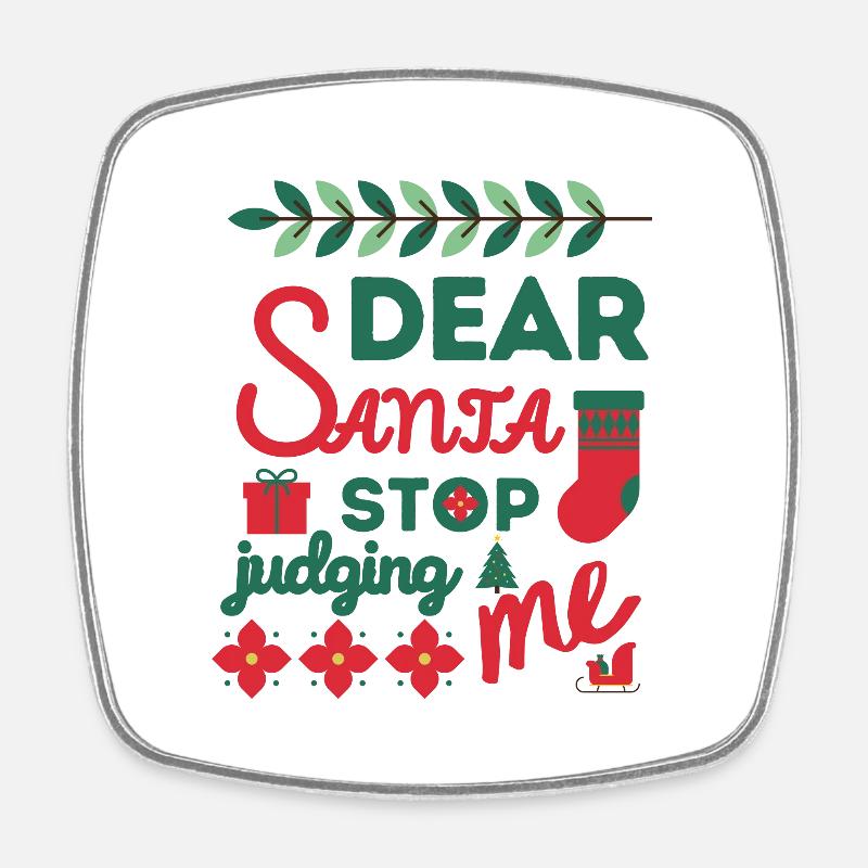 Citations de Noël mignonnes - Cher Père Noël Dont Judging Me - Magnet carré - blanc
