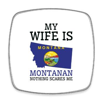 Nichts macht mir Angst Montanan Wife Montana - Viereckiger Kühlschrankmagnet - Weiß - Vorne