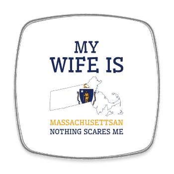 Rien ne me fait peur Femme du Massachusetts - Magnet carré - blanc - Devant