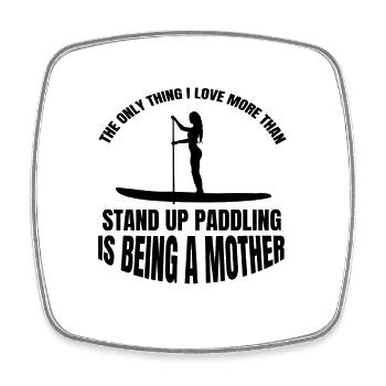 Stand Up Paddling lustiger Spruch Surfen Mutter - Viereckiger Kühlschrankmagnet - Weiß - Vorne