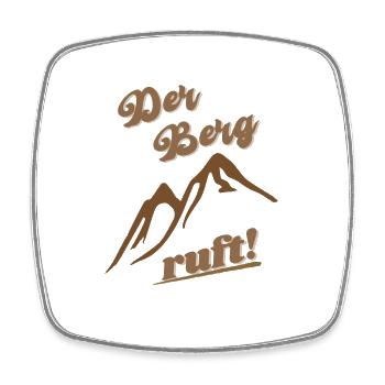 Der Berg ruft! lustiger Spruch Klettern Wanderer - Viereckiger Kühlschrankmagnet - Weiß - Vorne