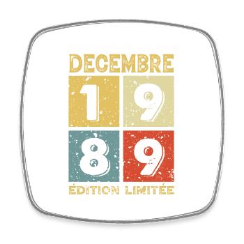 Anniversaire Vintage Idée Cadeau Décembre 1989 - Magnet carré - blanc - Devant