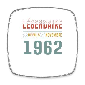 Légendaire Depuis Novembre 1962 Anniversaire - Magnet carré - blanc - Devant