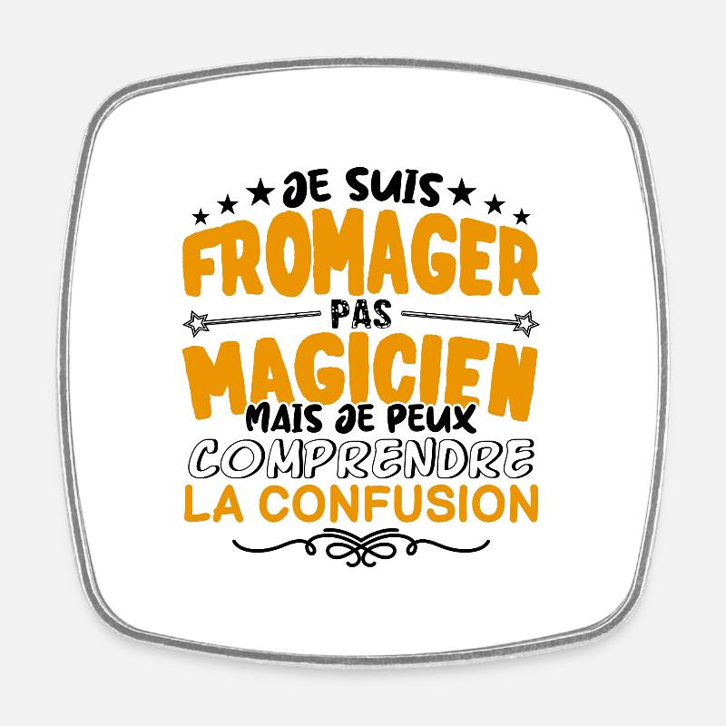 Fromager pas Magicien | le Meilleur Fromager cade - Magnet carré - blanc