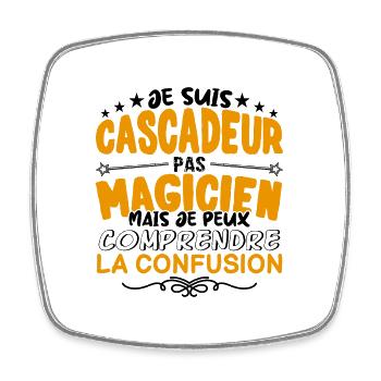 Cascadeur pas Magicien | le Meilleur Cascadeur ca - Magnet carré - blanc - Devant