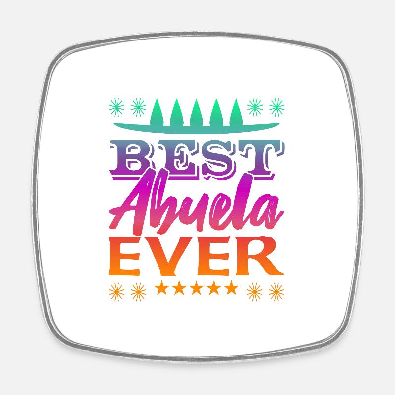 Best Abuela Ever - Viereckiger Kühlschrankmagnet - Weiß