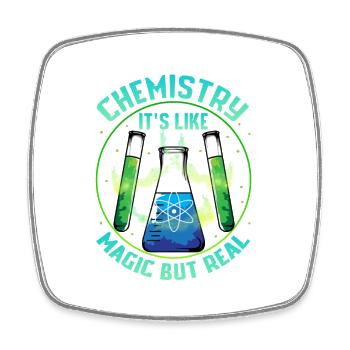 Funny Chemistry It s Like Magic But Real - Square fridge magnet - white - Front