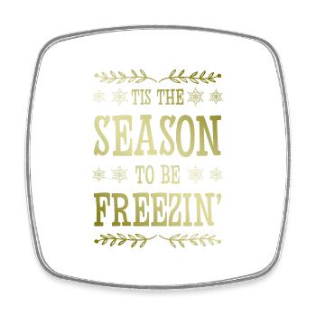 Winter Season Saying - Square fridge magnet - white - Front