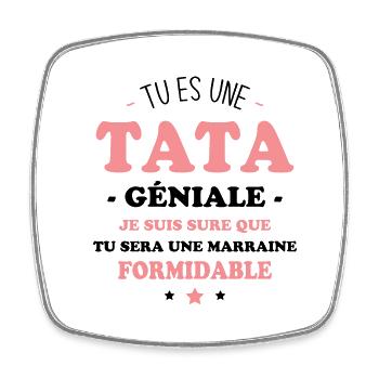 Une tata géniale et une marraine formidable - Magnet carré - blanc - Devant