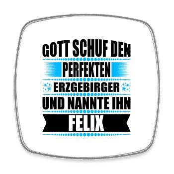 Erzgebirge Mann Namen Sachsen Felix - Viereckiger Kühlschrankmagnet - Weiß - Vorne