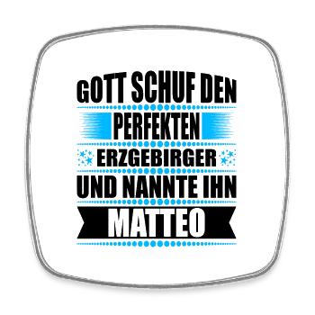 Erzgebirge Mann Namen Sachsen Matteo - Viereckiger Kühlschrankmagnet - Weiß - Vorne