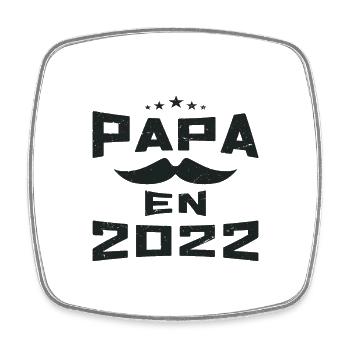 Papa en 2022 - Magnet carré - blanc - Devant