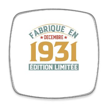 Fabriqué En Décembre 1931 Édition Limitée - Magnet carré - blanc - Devant