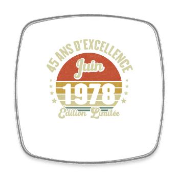 Juin 1978 45 Ans Anniversaire Vintage Idée Cadeau - Magnet carré - blanc - Devant