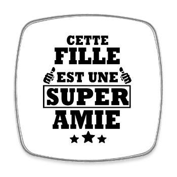 super amie / cadeau humour copine - Magnet carré - blanc - Devant