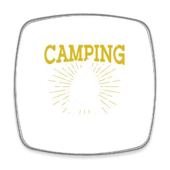 Camping Gift Drôle de dicton pour les campeurs - Magnet carré - blanc - Devant