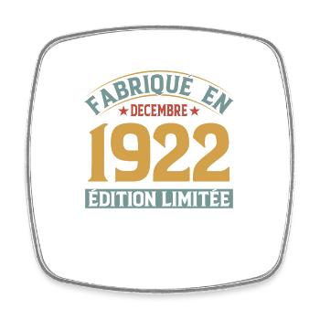 Fabriqué En Décembre 1922 Édition Limitée - Magnet carré - blanc - Devant