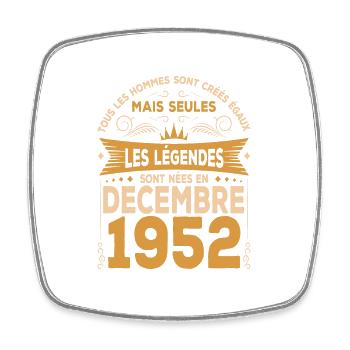Les Légendes Sont Nées En Décembre 1952 - Magnet carré - blanc - Devant