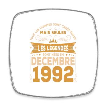 Les Légendes Sont Nées En Décembre 1992 - Magnet carré - blanc - Devant