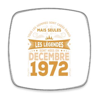 Les Légendes Sont Nées En Décembre 1972 - Magnet carré - blanc - Devant