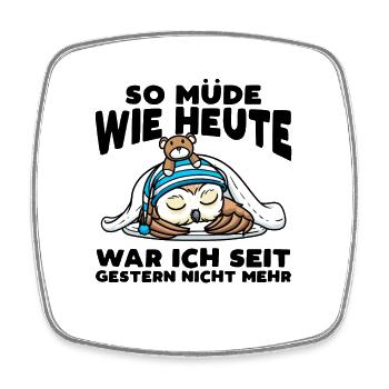 Schlafenden Eule Mit Kuscheltier So Müde Wie Heute - Viereckiger Kühlschrankmagnet - Weiß - Vorne