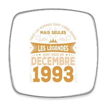 Les Légendes Sont Nées En Décembre 1993 - Magnet carré - blanc - Devant