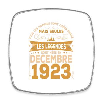 Les Légendes Sont Nées En Décembre 1923 - Magnet carré - blanc - Devant