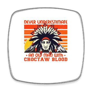 Ne sous-estimez jamais Old Choctaw Man - Magnet carré - blanc - Devant