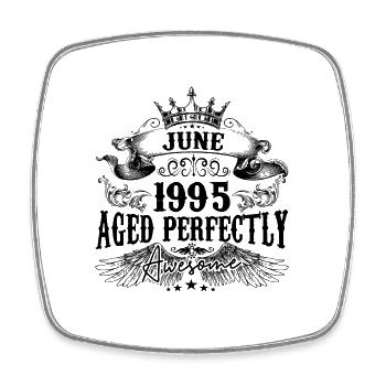 1995 | Juni Aged Perfectly 1995 Geburtstagsgeschenk - Viereckiger Kühlschrankmagnet - Weiß - Vorne