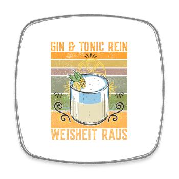 Gin Mit Tonic Rein Weisheit Raus Lustiger Spruch - Viereckiger Kühlschrankmagnet - Weiß - Vorne