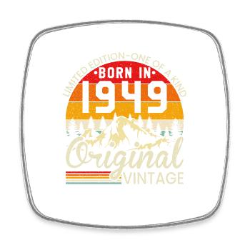 Born in 1949 Original Vintage - Square fridge magnet - white - Front
