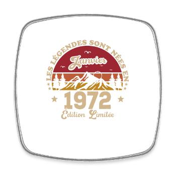 Les Légendes Sont Nées En Janvier 1972 - Magnet carré - blanc - Devant