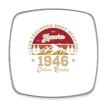 Les Légendes Sont Nées En Janvier 1946 - Magnet carré - blanc - Devant