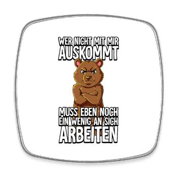 Bär Wer Nicht Mit Mir Auskommt - Viereckiger Kühlschrankmagnet - Weiß - Vorne