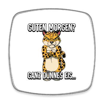 Guten Morgen Ganz Dünnes Eis Leopard - Viereckiger Kühlschrankmagnet - Weiß - Vorne