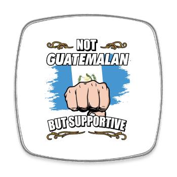 Not Guatemalan But Supportive Travel Tourist - Viereckiger Kühlschrankmagnet - Weiß - Vorne