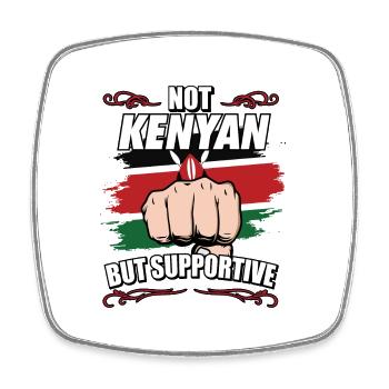 Not Kenyan But Supportive Travel Tourist Kenyan - Viereckiger Kühlschrankmagnet - Weiß - Vorne