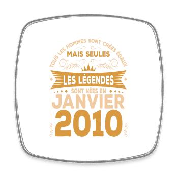 Les Légendes Sont Nées En Janvier 2010 - Magnet carré - blanc - Devant