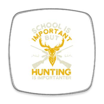 Die Schule ist wichtig, aber die Jagd ist wichtige - Viereckiger Kühlschrankmagnet - Weiß - Vorne