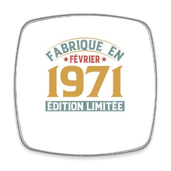Fabriqué En Février 1971 Édition Limitée - Magnet carré - blanc - Devant
