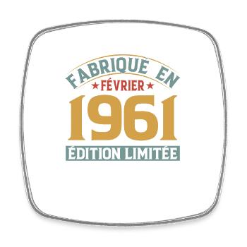 Fabriqué En Février 1961 Édition Limitée - Magnet carré - blanc - Devant