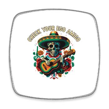 Check Your Ego Amigo Mexican Life Mexico Pride Cou - Viereckiger Kühlschrankmagnet - Weiß - Vorne