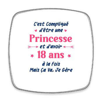 C'est compliqué d'être une princesse et d'avoir 18 - Magnet carré - blanc - Devant