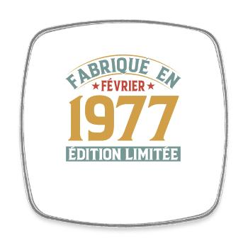 Fabriqué En Février 1977 Édition Limitée - Magnet carré - blanc - Devant