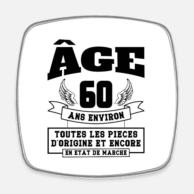 âge 60 ans environ - Magnet carré - blanc
