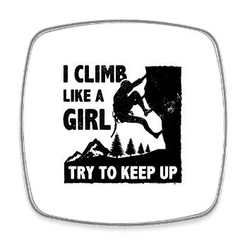 I Climb Like A Girl Try To Keep Up Bouldering Clim - Square fridge magnet - white - Front