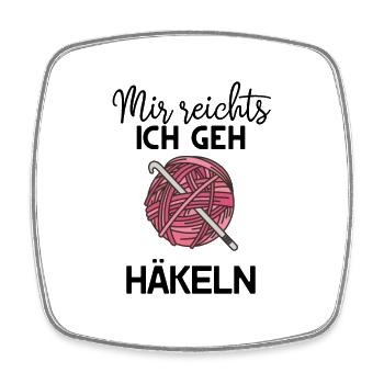 Häklerin häkeln Häklerinnen Geschenk Häkelnadel - Viereckiger Kühlschrankmagnet - Weiß - Vorne