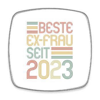 Weltbeste Ex-Frau seit 2023 Scheidungs - Viereckiger Kühlschrankmagnet - Weiß - Vorne