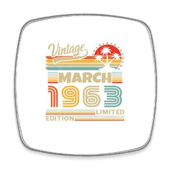 Vintage Born in March 1963 Birthday Gift - Square fridge magnet - white - Front