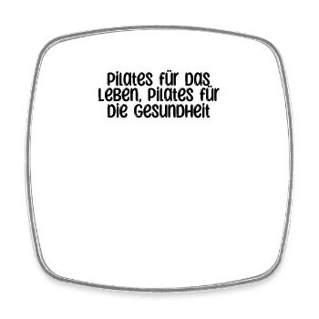 Pilates - Pilates für das Leben, Pilates für die - Viereckiger Kühlschrankmagnet - Weiß - Vorne